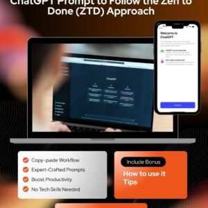 ChatGPT Prompt to Follow the Zen to Done (ZTD) Approach